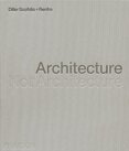 Architecture, Not Architecture