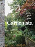 Gardenista – The Definitive Guide to Stylish Outdoor Spaces