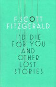 I'd Die for You: And Other Lost Stories