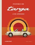 Porsche Targa: Lived Openness