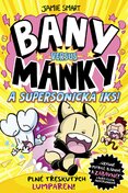 Bany versus Manky a supersonická Iks