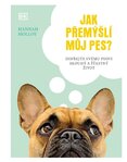 Jak přemýšlí můj pes?