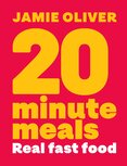 20 Minute Meals: Real Fast Food