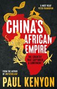 China's African Empire