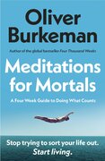 Meditations for Mortals