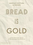 Bread Is Gold