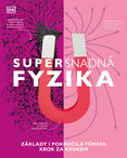 Supersnadná fyzika