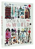 Show & Tell Me The World: A Picture Dictionary