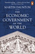 The Economic Government of the World: 1933–2025