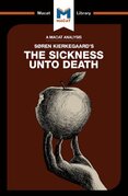 Soren Kierkegaard’s The Sickness unto Death (A Macat Analysis)
