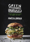 Green Burgers: Creative vegetarian recipes for burgers and sides