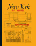 New York Cult Recipes