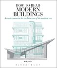 How to Read Modern Buildings: A Crash Course in the Architecture of the Modern Era (new ed.)