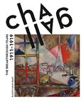 Chagall. The Breakthrough Years: 1911–1919