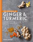 The Goodness of Ginger & Turmeric
