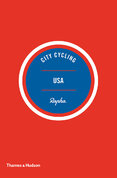 City Cycling USA: Los Angeles, New York, Chicago, San Francisco