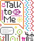Talk to Me: Design and the Communication between People and Objects