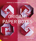 Perfectly Mindful Origami – Origami Paper Boxes