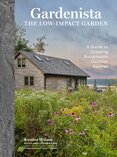 Gardenista: The Low–Impact Garden