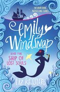 Emily Windsnap and the Ship of Lost Souls (Book 6)