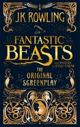 Fantastic Beasts and Where to Find Them – The Original Screenplay