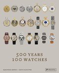 500 Years, 100 Watches