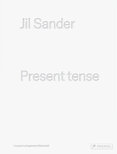 Jil Sander: Present tense