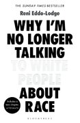 About Why I’m No Longer Talking to White People About Race