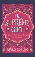 The Supreme Gift