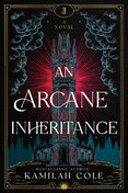 An Arcane Inheritance