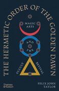 The Hermetic Order of the Golden Dawn
