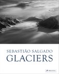 Sebastiao Salgado: Glaciers