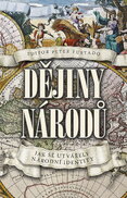 Dějiny národů: Jak se utvářely národní identity