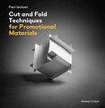 Cut and Fold Techniques for Promotional Materials (revised edition)
