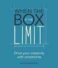When the Box is the Limit: Drive your Creativity with Constraints