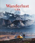 Wanderlust USA: The Great American Hike