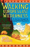 Walking Europes Last Wilderness