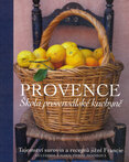 Provence – škola provensálské kuchyně