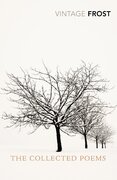 Robert Frost: The Collected Poems