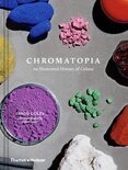 Chromatopia: An Illustrated History of Colour