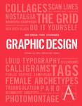 100 Ideas that Changed Graphic Design