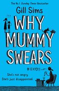 Why Mummy Swears
