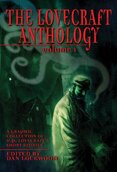 The Lovecraft Anthology, Vol. 1