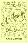 The Awakening and Other Stories (Barnes & Noble Flexibound Editions)