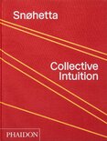 Snohetta: Collective Intuition