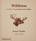 Wildness: An Ode to Newfoundland and Labrador