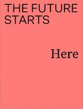 The Future Starts Here