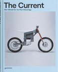 The Current: New Wheels for the Post–Petrol Age