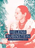 Helena Rubinstein: The Adventure of Beauty