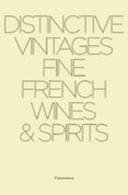 Distinctive Vintages: Fine French Wines and Spirits
